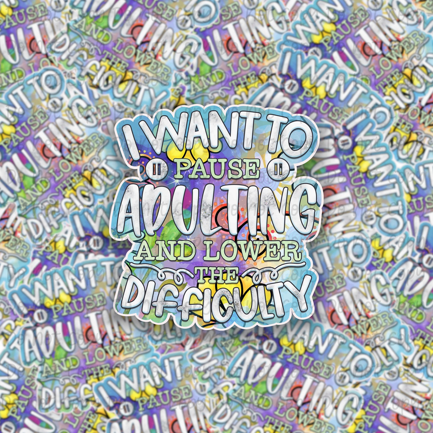 I Want To Pause Adulting