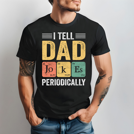 I tell dad jokes periodically