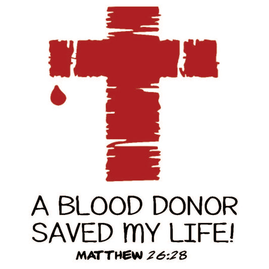 A blood donor saved my life DTF Transfer