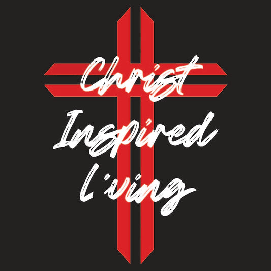 Christ Inspired Living